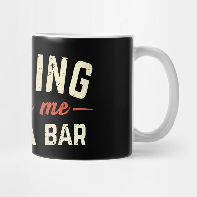 Nothing Scares Me I Own A Bar Funny Bar Owner Gift by Dolde08